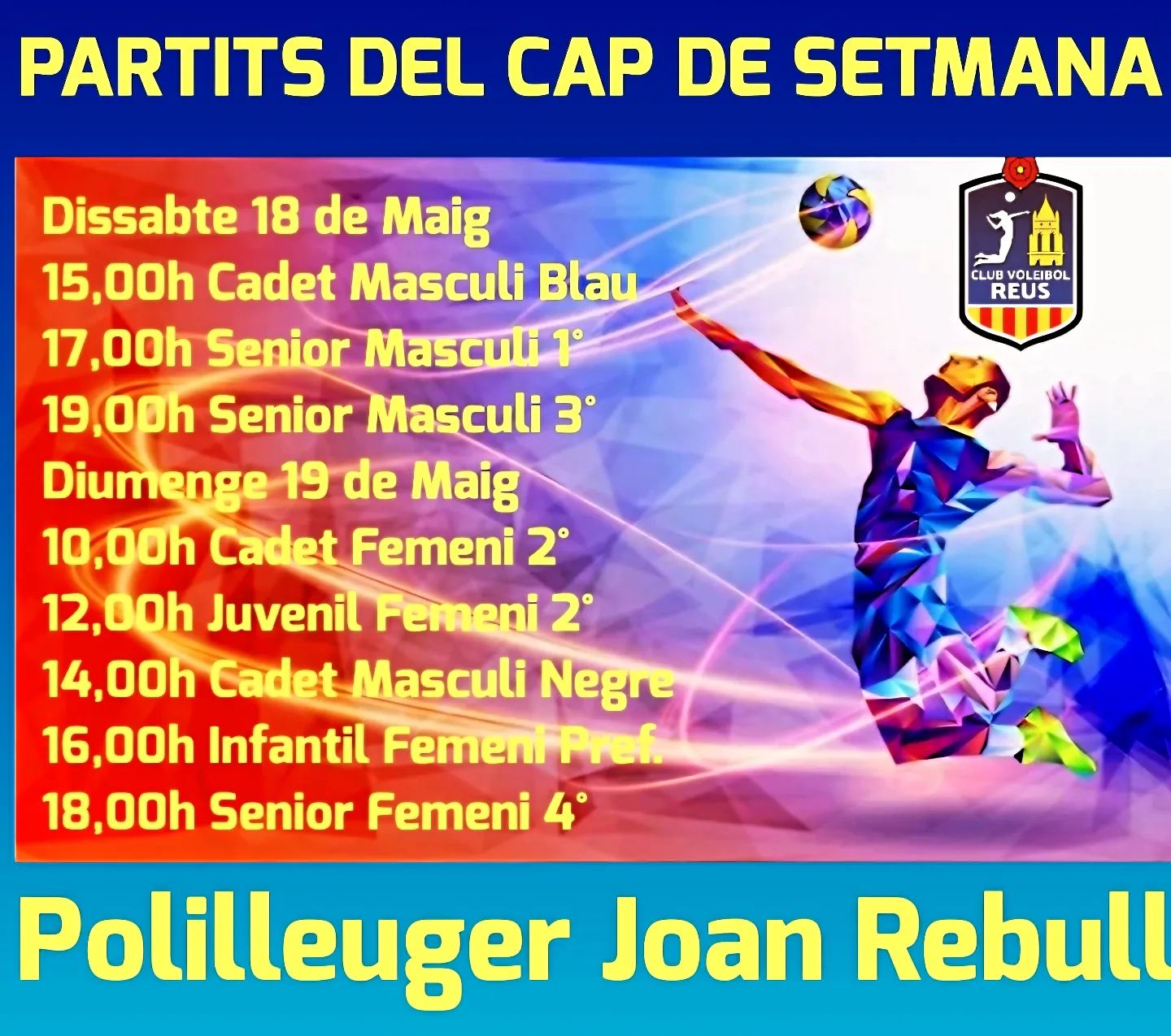 En este momento estás viendo Penúltima jornada de lliga i cap de setmana ple de Volei al Joan Rebull, la entr…